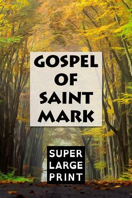 The Gospel of Saint Mark by King James Bible
