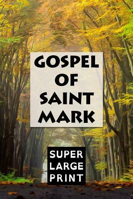 The Gospel of Saint Mark by King James Bible