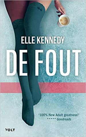 De fout by Elle Kennedy