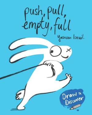 Push, Pull, Empty, Full: Draw & Discover by 