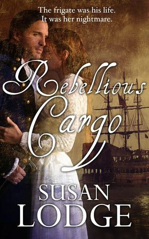 Rebellious Cargo by Susan Lodge