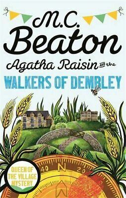 Agatha Raisin and the Walkers of Dembley by M.C. Beaton