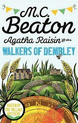 Agatha Raisin and the Walkers of Dembley by M.C. Beaton
