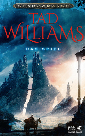 Das Spiel by Tad Williams