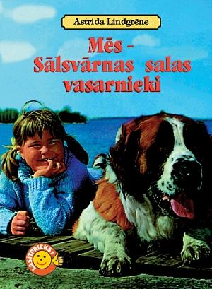 Mēs - Sālsvārnas salas vasarnieki by Elija Kliene, Astrid Lindgren, Astrid Lindgren