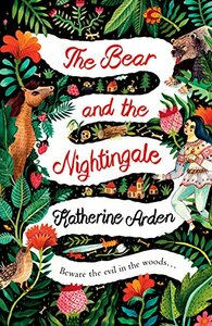 The Bear and the Nightingale by Katherine Arden