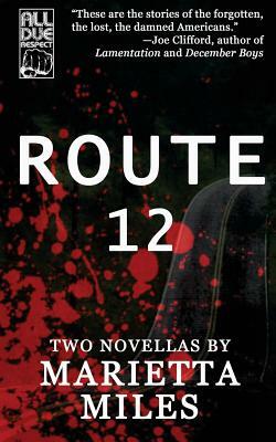 Route 12 by Marietta Miles