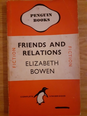 Friends and Relations by Elizabeth Bowen