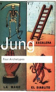 Four Archetypes by R.F.C. Hull, C.G. Jung