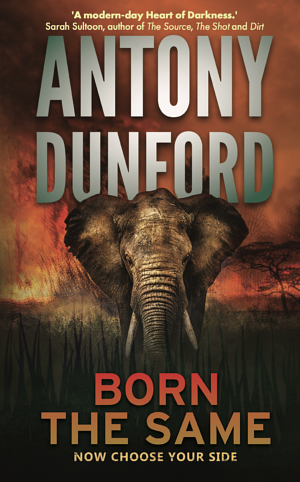 Born the Same by Antony Dunford