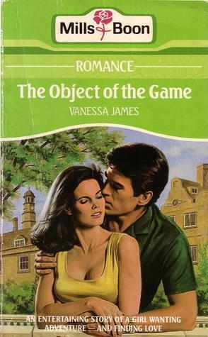 The Object of the Game by Vanessa James