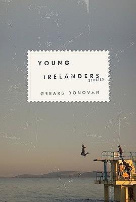 Young Irelanders: Stories by Gerard Donovan