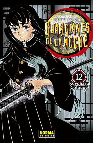 Guardianes de la noche 12 by Koyoharu Gotouge