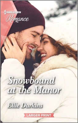 Snowbound at the Manor by Ellie Darkins