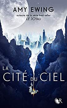 La Cité du ciel by Amy Ewing