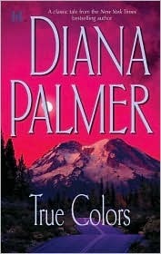 True Colors by Diana Palmer, Susan Kyle