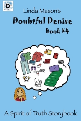 Doubtful Denise: Linda Mason's by Linda C. Mason