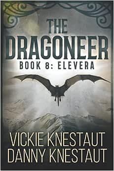 The Dragoneer Book 8 Elevera by 