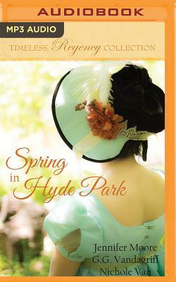 Spring in Hyde Park by Jennifer Moore, Nichole Van, G.G. Vandagriff