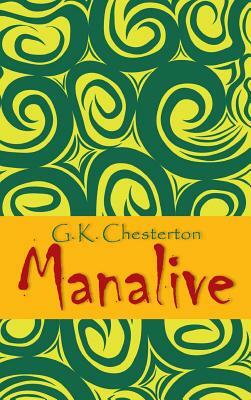 Manalive by G.K. Chesterton