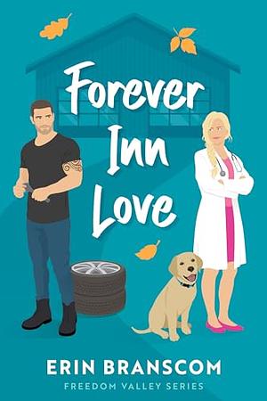 Forever Inn Love by Erin Branscom