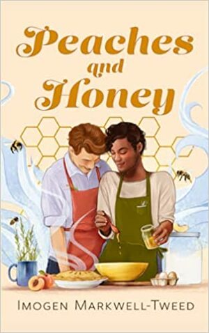 Peaches and Honey by Imogen Markwell-Tweed