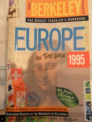 Berkeley Guides: Europe 1995: On the Loose by Berkeley Travel, Fodor's Travel Publications