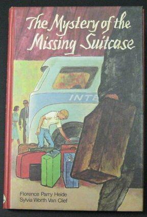 The Mystery of the Missing Suitcase by Sylvia Worth Van Clief, Florence Parry Heide