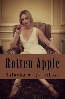 Rotten Apple: Suspense thriller by Natasha a. Salnikova