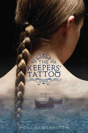 The Keepers' Tattoo by Gill Arbuthnott