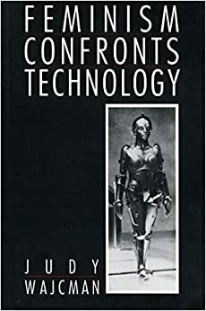 Feminism Confronts Technology by Judy Wajcman