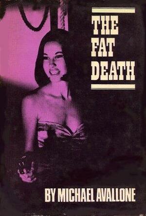 The Fat Death by Michael Avallone
