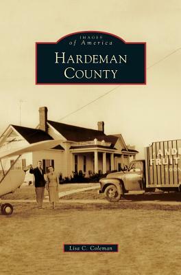 Hardeman County by Lisa C. Coleman