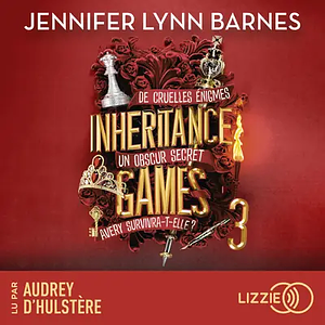 Inheritance Games - Tome 3 : Un Obscur Secret by Jennifer Lynn Barnes