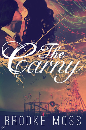 The Carny by Brooke Moss