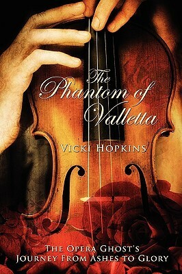 The Phantom Of Valletta by Vicki Hopkins
