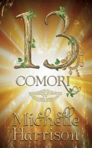 13 Comori by Michelle Harrison