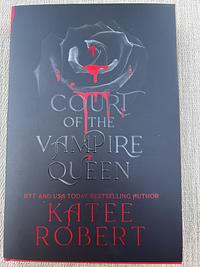 Court of the Vampire Queen by Katee Robert