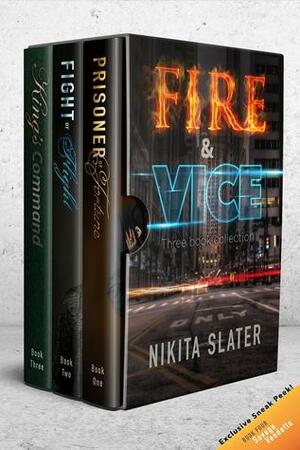 Fire & Vice: Three Book Collection by Nikita Slater