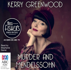 Murder and Mendelssohn by Kerry Greenwood