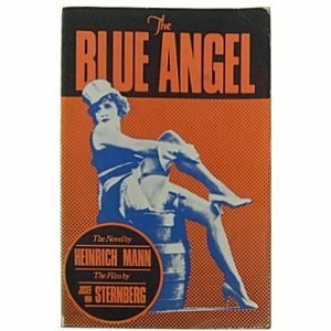 The Blue Angel by Heinrich Mann