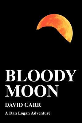 Bloody Moon by David Carr