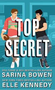 Top Secret by Elle Kennedy, Sarina Bowen