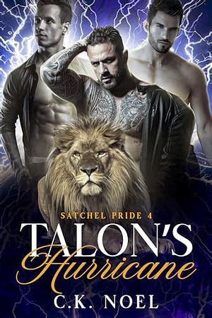 TALON'S HURRICANE by C.K. Noel