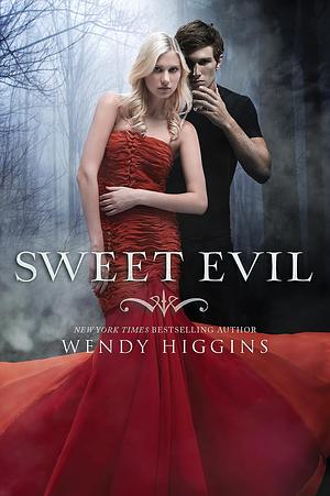 Sweet Evil by Wendy Higgins