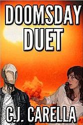 Doomsday Duet by C.J. Carella, C.J. Carella