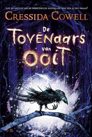 De Tovenaars van Ooit by Cressida Cowell