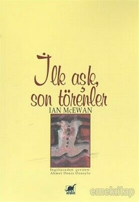 İlk Aşk, Son Törenler by Ian McEwan