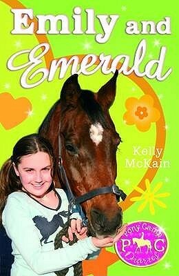 Emily and Emerald by Kelly McKain