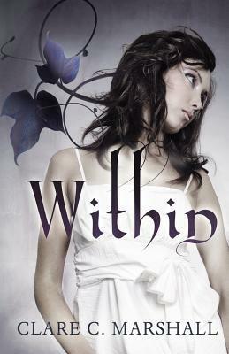 Within by Clare C. Marshall
